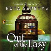 Out of the Easy by Ruta Sepetys Audiobook Review